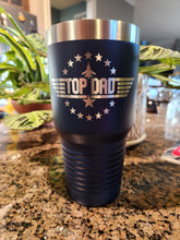 Load image into Gallery viewer, Top Dad 30oz Tumbler