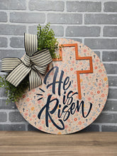 Load image into Gallery viewer, He Is Risen Door Hanger