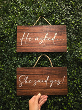 Load image into Gallery viewer, She said Yes Sign Bundle