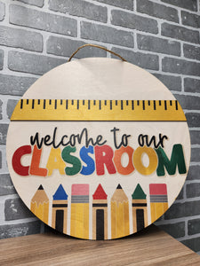 Welcome to our classroom ruler Door Sign