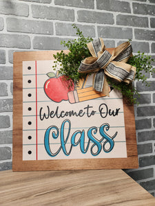 Welcome to our classr square Door Sign