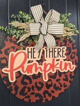 Load image into Gallery viewer, Hey There Pumpkin Leopard Door Hanger
