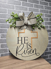 Load image into Gallery viewer, He is risen door hanger
