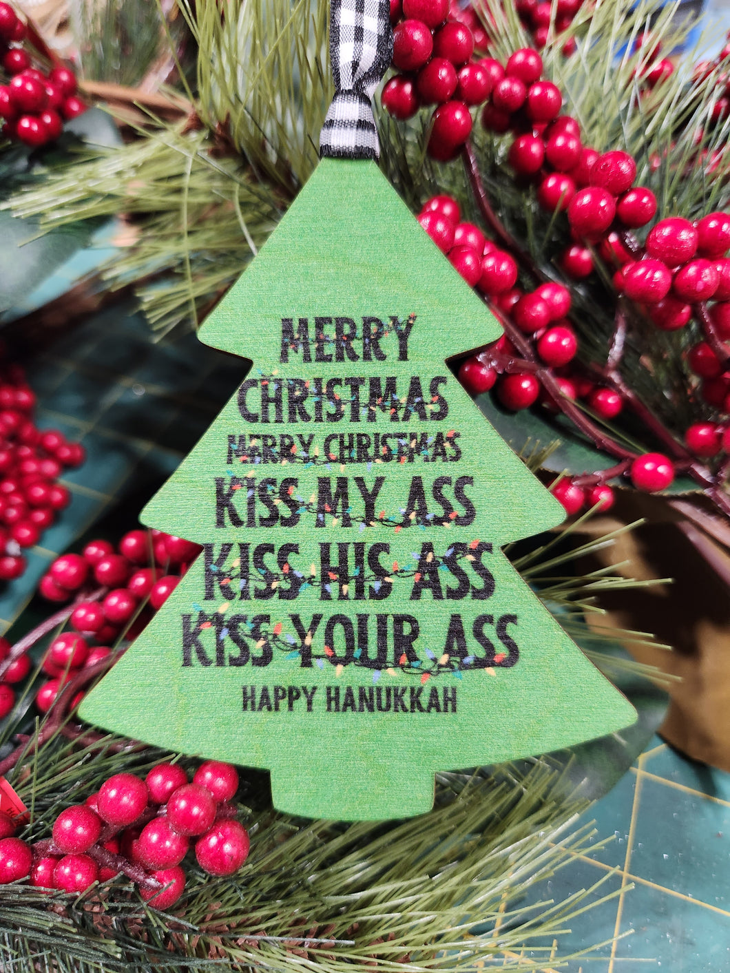 Merry kiss my ass Ornament