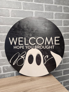 Welcome hope you brought Boos