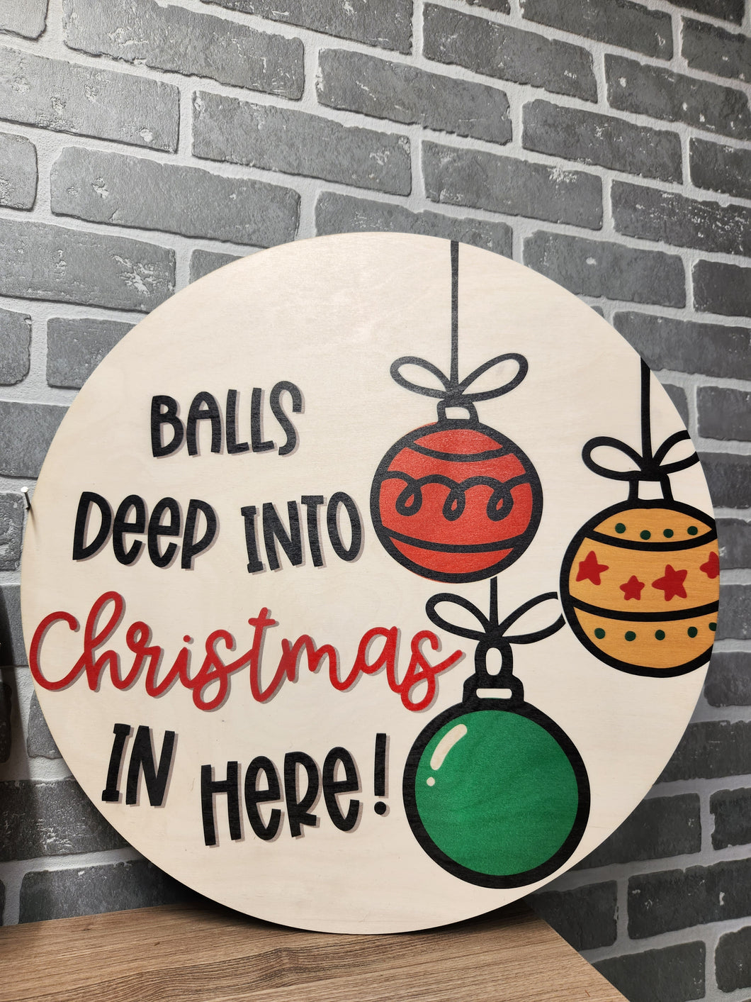 Balls Deep into Christmas Door Hanger