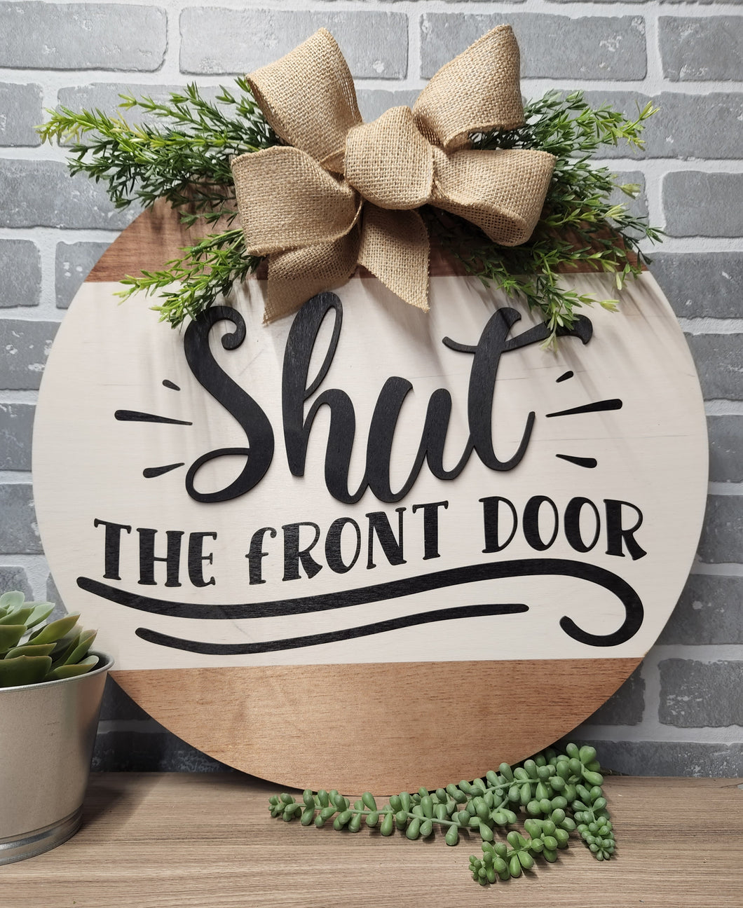 Shut The Front Door-Door Hanger